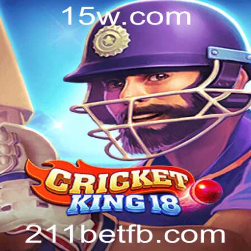 CricketKing18: Mergulhe no Mundo do Jogo de Críquete com 211bet