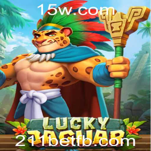 Descubra o Mundo de LuckyJaguar e Suas Regras Emocionantes com 211bet